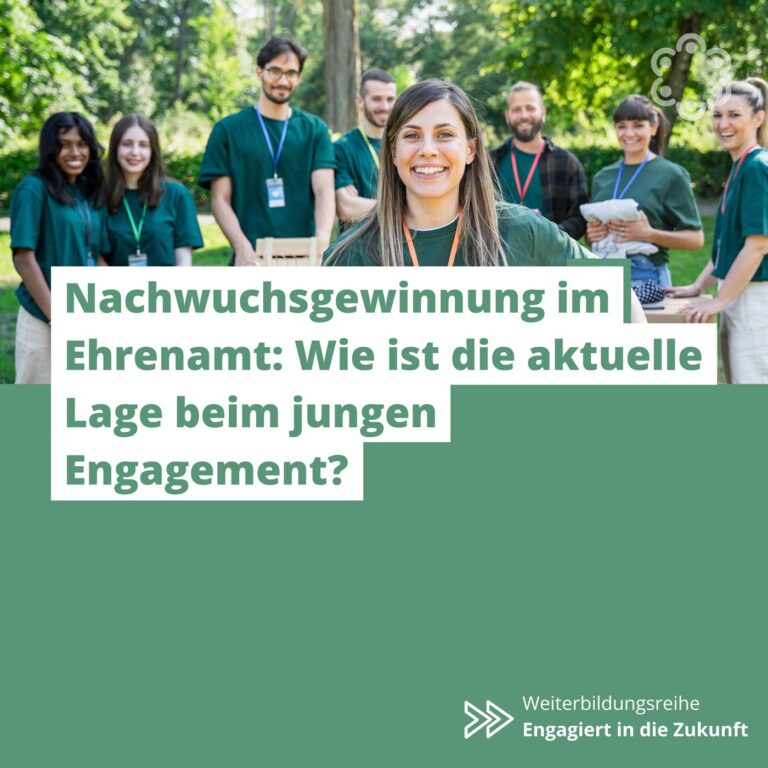 Nachwuchsgewinnung im Ehrenamt: Wie ist die aktuelle Lage beim jungen Engagement?