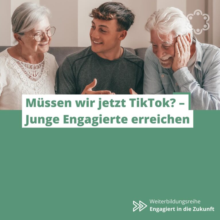 Müssen wir jetzt TikTok? – Junge Engagierte erreichen