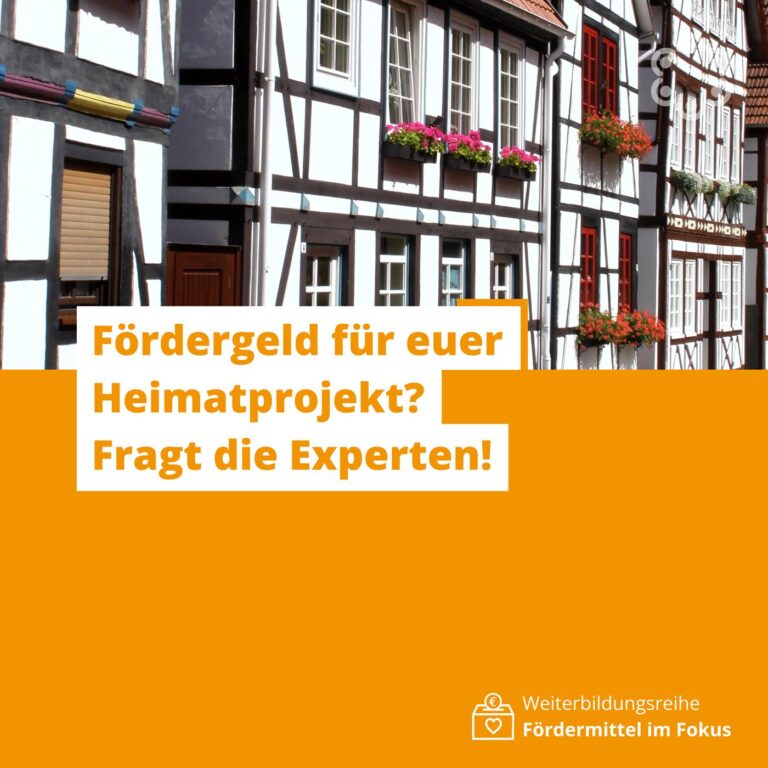 Fördergeld für euer Heimatprojekt? Fragt die Experten!