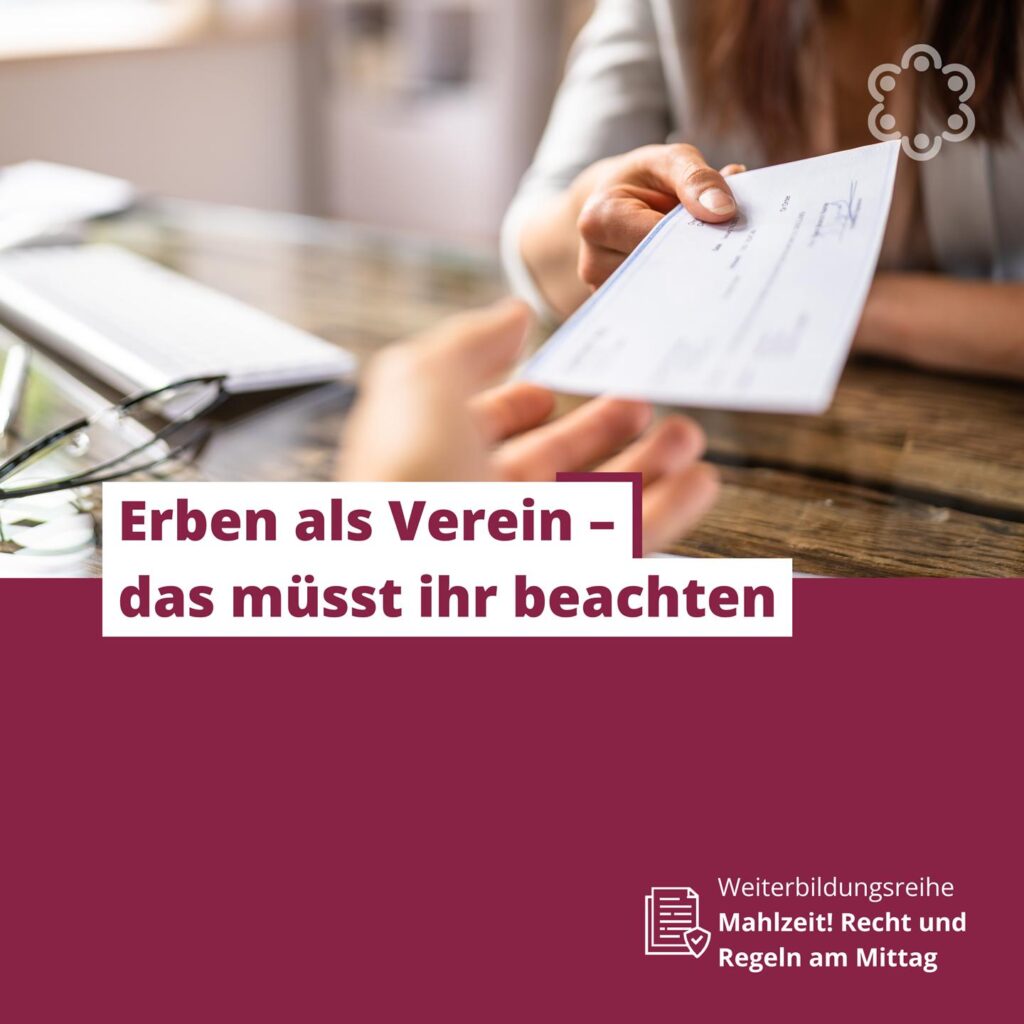 Erben als Verein – das müsst ihr beachten